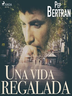 cover image of Una vida regalada